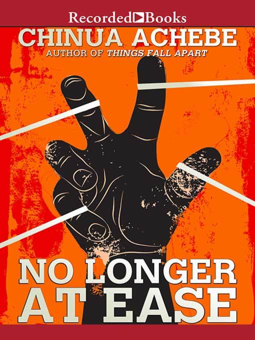 Title details for No Longer at Ease by Chinua Achebe - Available